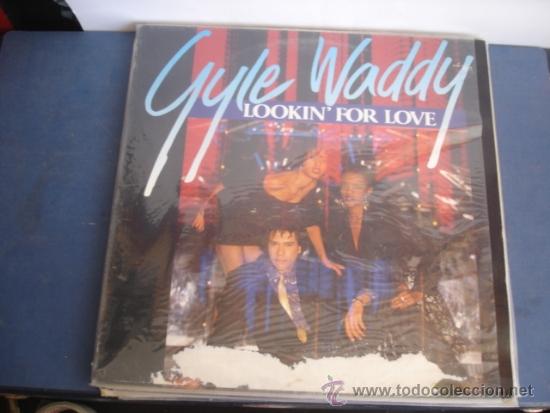 Discos de vinilo: GYLE WADDY  LOOKING FOR LOVE - Foto 1