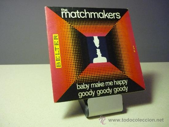 Discos de vinilo: THE MATCHMAKERS BABY MAKE ME HAPPY SINGLE - Foto 1