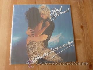 Discos de vinilo: Blondes have more fun. Rod Stewart. 1978 - Foto 1