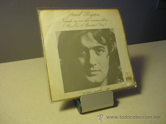 Discos de vinilo: PAUL RYAN BORN ON A BEAUTIFUL DAY single - Foto 1