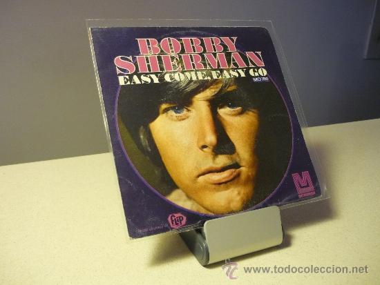 Discos de vinilo: BOBBY SHERMAN  EASY COME EASY GO  SINGLE - Foto 1