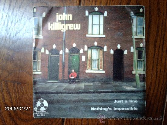 Discos de vinilo: john killigrew  -  just a line  +  nothing&acute;s impossible - Foto 1