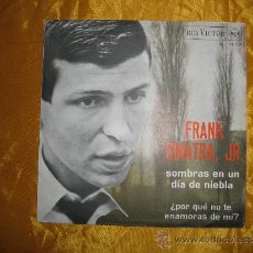 Discos de vinilo: FRANK SINATRA JR. SOMBRAS EN UN DIA DE NIEBLA /¿PORQUE NO TE ENAMORAS DE MI. RCA VICTOR 1967.IMPECAB