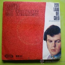 Discos de vinilo: SINGLE 45 RPM / DAVID MC WILLIAMS / ESTE LADO DEL CIELO // EDITADO SONOPLAY 1968 ESPAÑA PEPETO