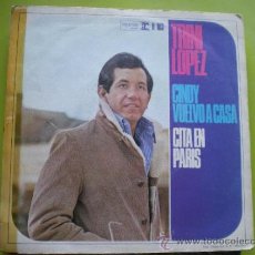 Discos de vinilo: TRINI LÓPEZ - CINDY VUELVO A CASA / CITA EN PARÍS - 1966