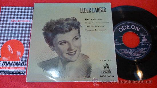 Discos de vinilo: elder  barber  que sera sera   ep - Foto 1