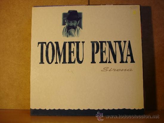 Discos de vinilo: Tomeu Penya - Sirena - Blau E-070 - 1992 - Foto 1