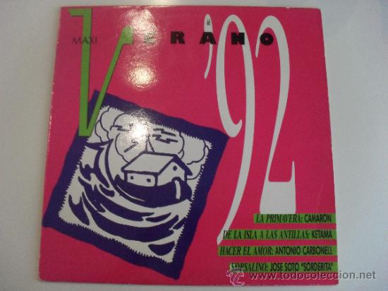 Discos de vinilo: MAXIVERANO 92 - LA PRIMAVERA (CAMARON) - Foto 1