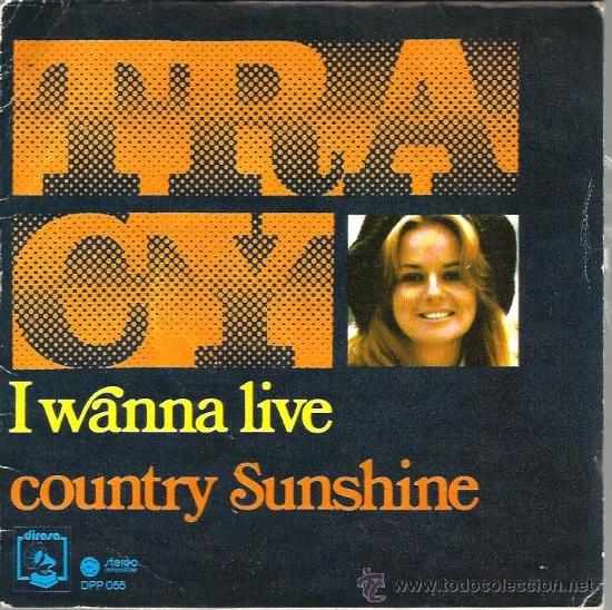 Discos de vinilo: SINGLE TRACY : I WANNA LIVE - Foto 1