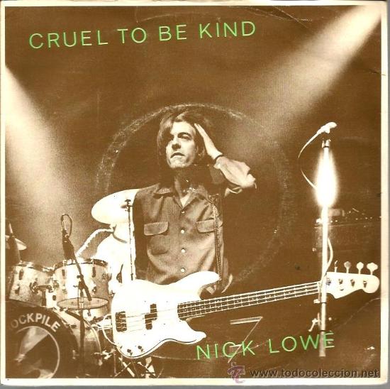 Discos de vinilo: SINGLE NICK LOWE : CRUEL TO BE KIND - Foto 1