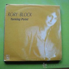 Discos de vinilo: RORY BLOCK - TURNING POINT / TOMORROW - SINGLE ESPAÑOL DE 1991. Lote 38389084