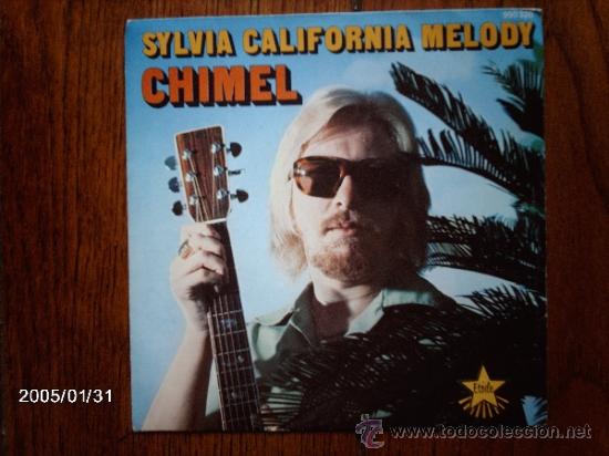 Discos de vinilo: chimel  -  sylvia california melody  +  ne reste pas la