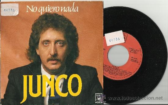 Discos de vinilo: junco single no quiero nada espa&ntilde;a 1989 - Foto 1