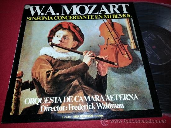 Discos de vinilo: W A MOZART sinfonia concwertante en mi bemol FREDERICK WALDMAN & orch. camara aeterna LP 1974 MCA
