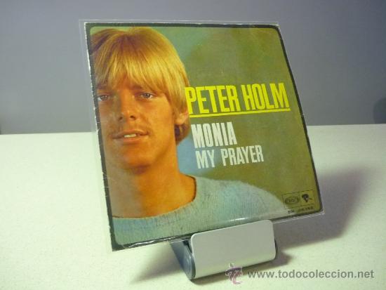 Discos de vinilo: PETER HOLM MONA MY PRAYER  SINGLE - Foto 1