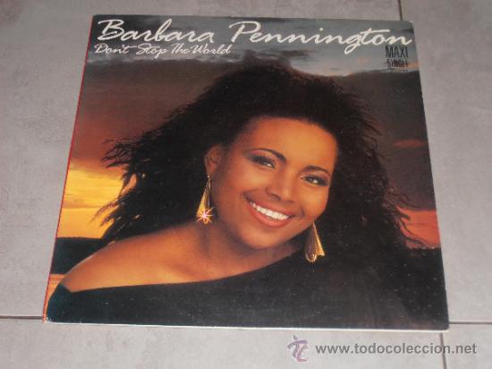Discos de vinilo: BARBARA PENNINGTON - DONT STOP THE WORLD - MAXI - Foto 1