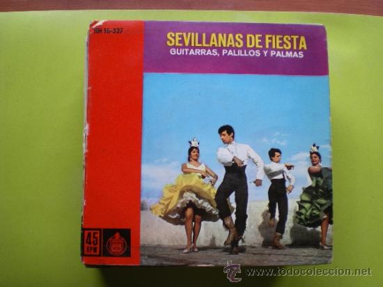 Discos de vinil: SEVILLANAS DE FIESTA / GUITARRAS, PALILLOS Y PALMAS (EP 62)