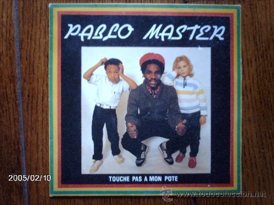 Discos de vinilo: pablo master - en a en i en o + touche pas a mon pote - Foto 1