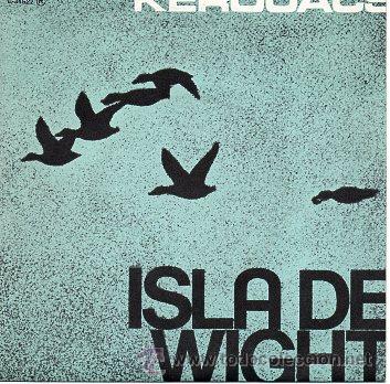 Discos de vinilo: kerouacs 7 sg isla de wight +1, spanish - Foto 1