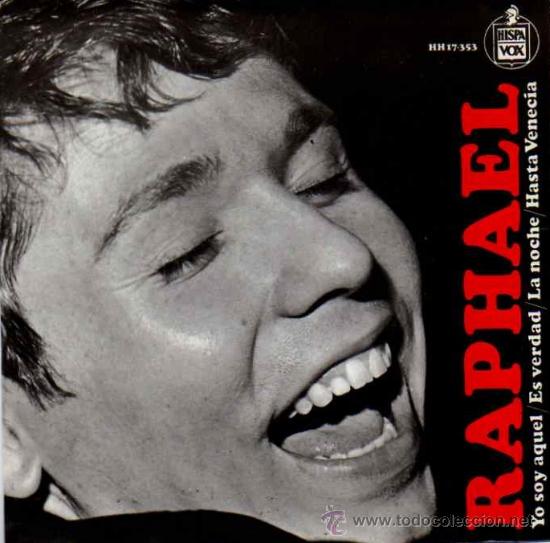 Discos de vinilo: raphael 7 ep yo soy aqu&eacute;l +3, spanish - Foto 1