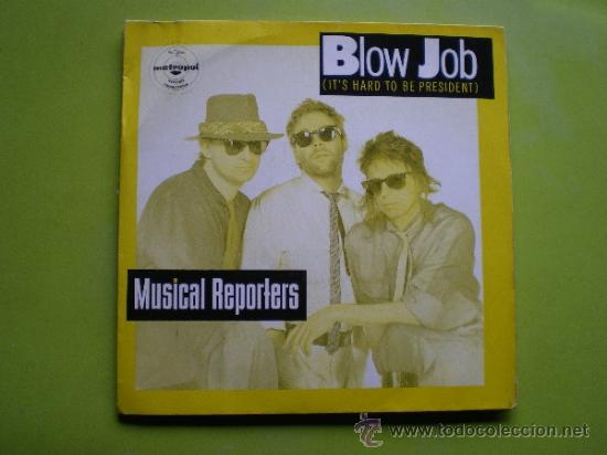 Vinyl-Schallplatten: MUSICAL REPORTERS - BLOW JOB (IT'S HARD TO BE PRESIDENT) - SINGLE PROMOCIONAL ESPA&Ntilde;OL DE 1988