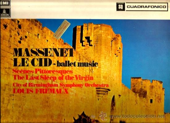 Discos de vinilo: LP  MASSENET : EL CID - EMI ODEON CUADRAFONICO - Foto 1