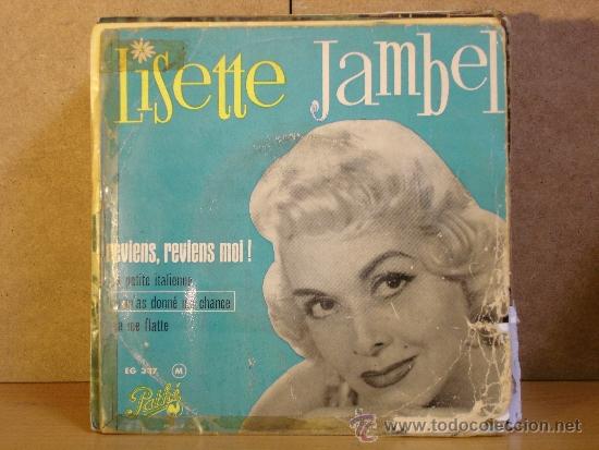 Disques de vinyle: Lisette Jambel - Reviens, Reviens Moi ! + 3 - Pathe 45 EG 337 - Edicion Francesa