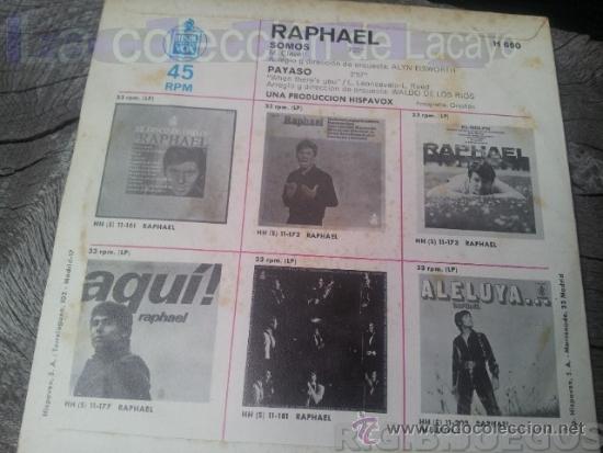 Discos de vinilo: RAPHAEL &ndash; SOMOS / PAYASO &ndash; SINGLE SPAIN 1970 &ndash; HISPAVOX - Foto 2