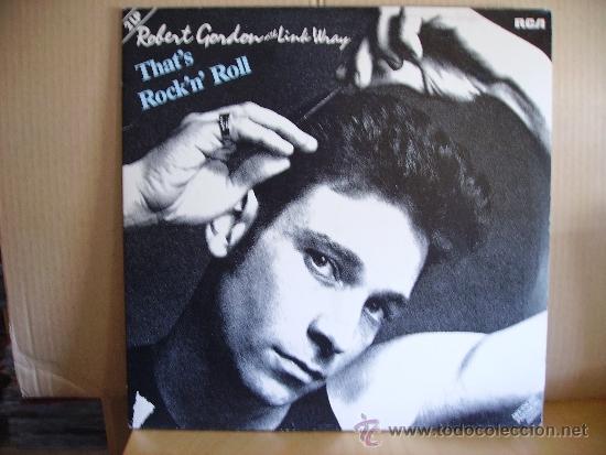 Discos de vinilo: ROBERT GORDON WITH LINK WRAY ---- THAT&acute;S ROCK &acute;N&acute;ROLL - Foto 1