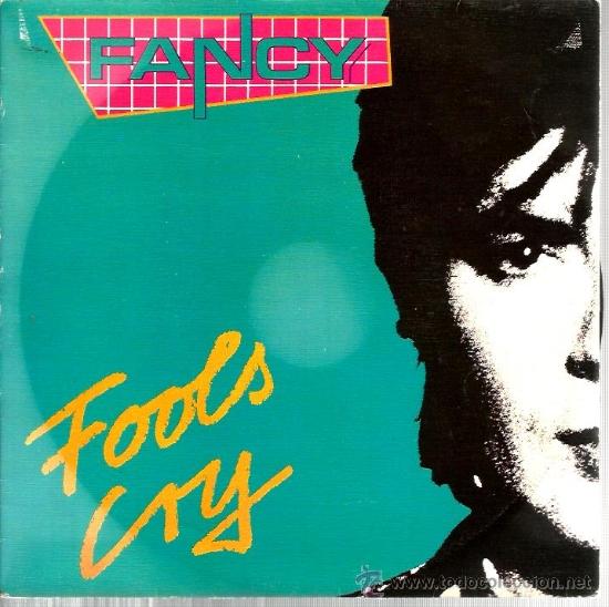 Discos de vinilo: SINGLE FANCY : FOOLS CRY - Foto 1