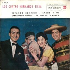 Discos de vinilo: EP LOS CUATRO HERMANOS SILVA : ESTANDO CONTIGO ( ALFONSO GUIJARRO & AUGUSTO ALGUERÓ ) 
