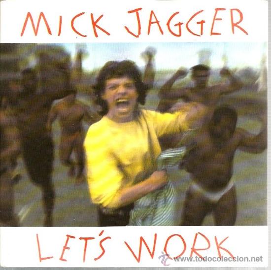 Discos de vinilo: SINGLE  PROMO MICK JAGGER ( THE ROLLING STONES) : LET&acute;S WORK - Foto 1