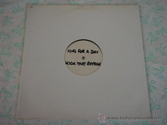 Discos de vinilo: KING FOR A DAY - KICK THAT RHYTHM MAXI - Foto 1