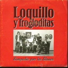 Discos de vinilo: SINGLE PROMO : LOQUILLO Y TROGLODITAS : SIMPATIA POR LOS STONES 