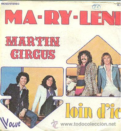 Discos de vinilo: MARTIN CIRCUS - MA RY LENE - SINGLE DE VINILO EDICION FRANCESA - Foto 1