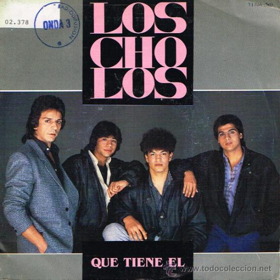 Discos de vinilo: Los Cholos - Que tiene &eacute;l / Ella - Single 1987 - Foto 1