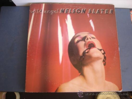 Discos de vinilo: NELSON SLATER  WILD ANGEL - Foto 1