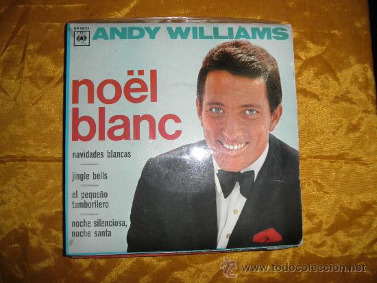 Discos de vinilo: ANDY WILLIAMS. NO&Euml;L BLANC + 3. EP. CBS 1966 - Foto 1