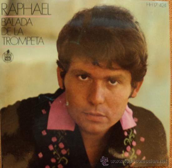 Discos de vinilo: Raphael - Balada de la trompeta - Edici&oacute;n de 1969 de Espa&ntilde;a - Foto 1