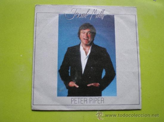 Discos de vinilo: FRANK MILLS PETER PIPER +INTERLUDE SINGLE 79 PEPETO - Foto 1