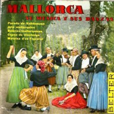 Discos de vinilo: EP MALLORCA FOLK : MALLORCA SU MUSICA Y SUS DANZAS - AGRUPACION EL PARADO, VALLDEMOSA 