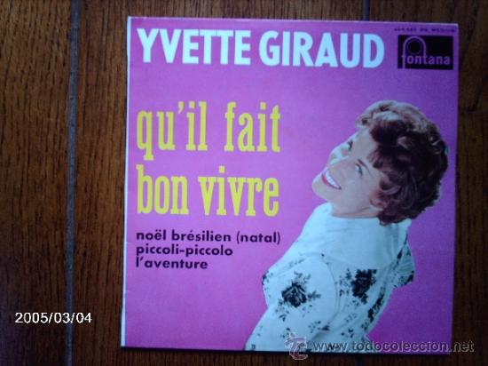 Disques de vinyle: yvette giraud  -  qu&acute; il fait bon vivre  +  3