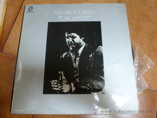 Discos de vinilo: LP vinilo Antonio Cortes Chiquitete - Foto 1