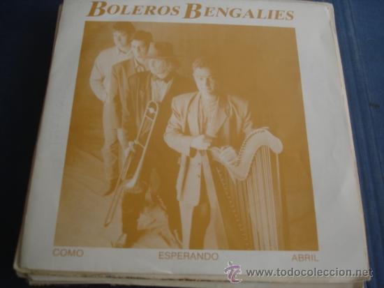 Discos de vinilo: BOLEROS BENGALIES  COMO ESPERANDO ABRIL - Foto 1