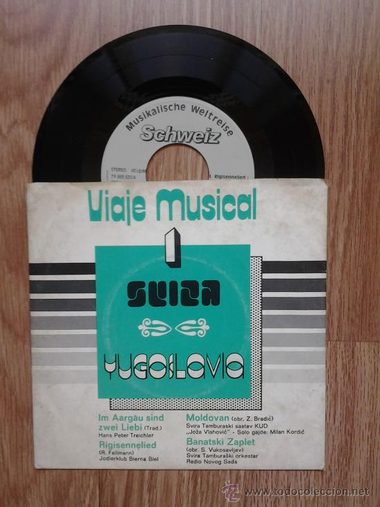 Discos de vinilo: VIAJE MUSICAL - SUIZA + YUGOSLAVIA
