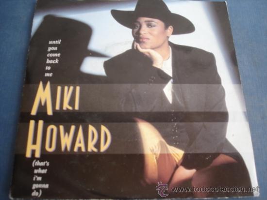 Discos de vinilo: MIKI HOWARD  UNTIL YOU COME BACK TO ME - Foto 1