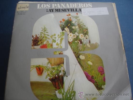 Discos de vinilo: LOS PANADEROS  &iexcl;AY MI SEVILLA! - Foto 1