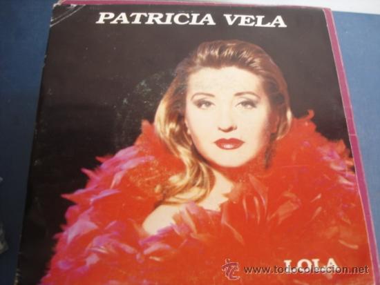 Discos de vinilo: PATRICIA VELA  LOLA - Foto 1