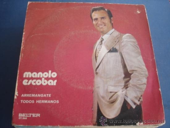 Discos de vinilo: MANOLO ESCOBAR   ARREMANGATE / TODOS HERMANOS - Foto 1