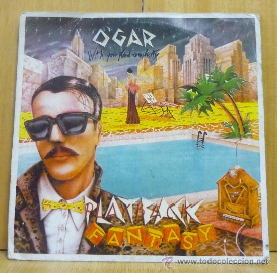 Discos de vinilo: OGAR - PLAYBACK FANTASY - SINGLE VICTORIA 1983 - SJ - Foto 1